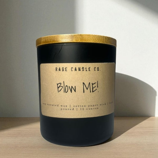 Blow Me