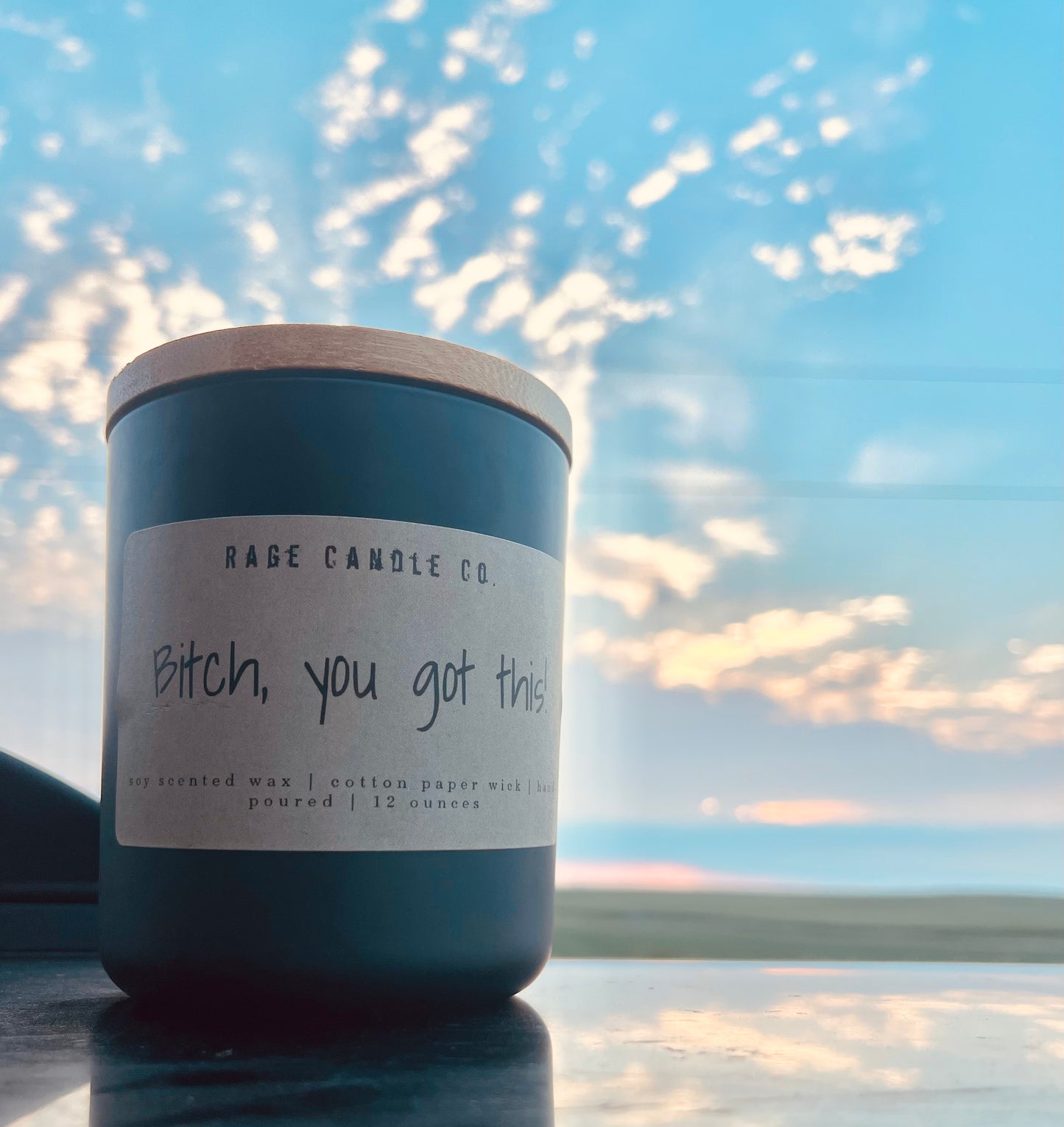 Bitch you got this candle 
