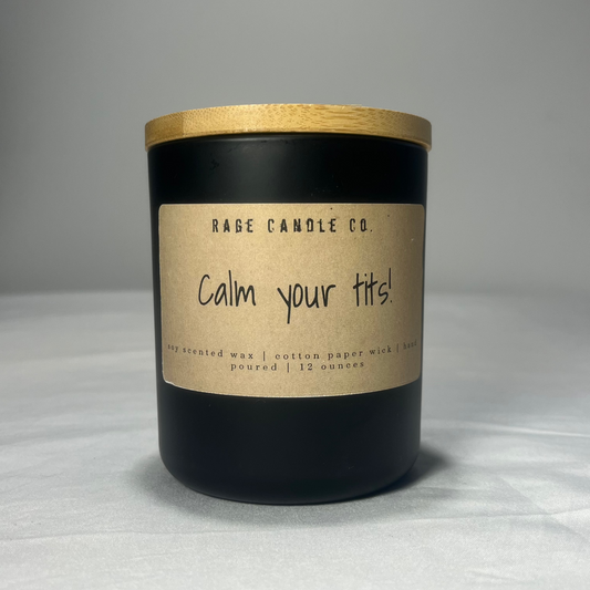 Calm Your Tits Candle