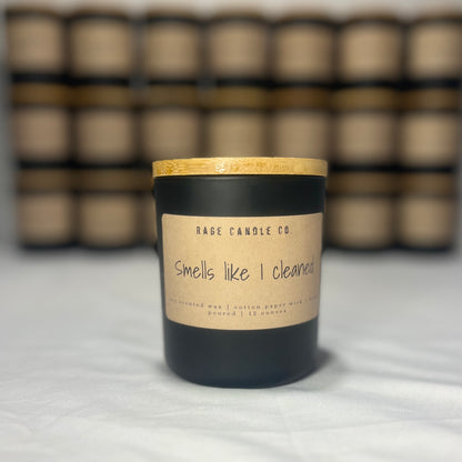 Smells Like I cleaned Candle
